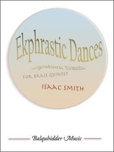 Ekphrastic Dances Brass Quintet - Score and Parts cover